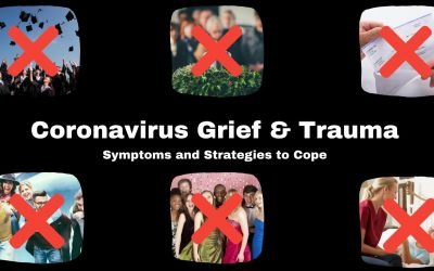 Coronavirus Grief and Trauma