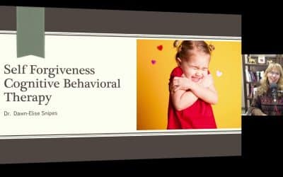 Self Forgiveness: Cognitive Behavioral Therapy