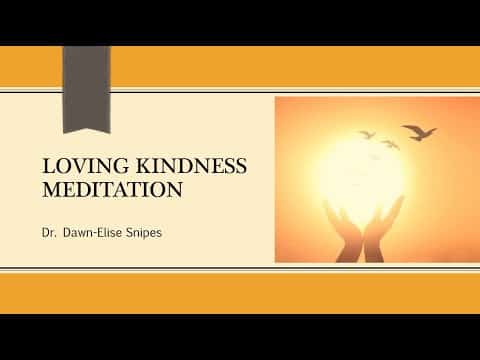 Loving Kindness Meditation