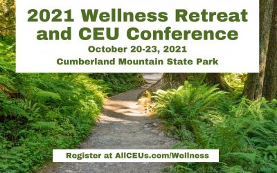 2021 Wellness Retreat and CEU Conference | Registration Closes Oct. 9th