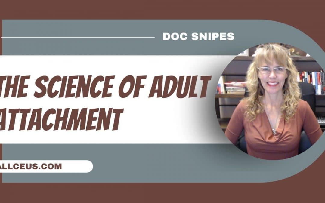 The Science of Adult Attachment: Preventing Abandonment Fears
