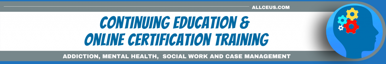 Unlimited Mental Health & Addiction Counseling CEUs $59 LPC | LCSW ...