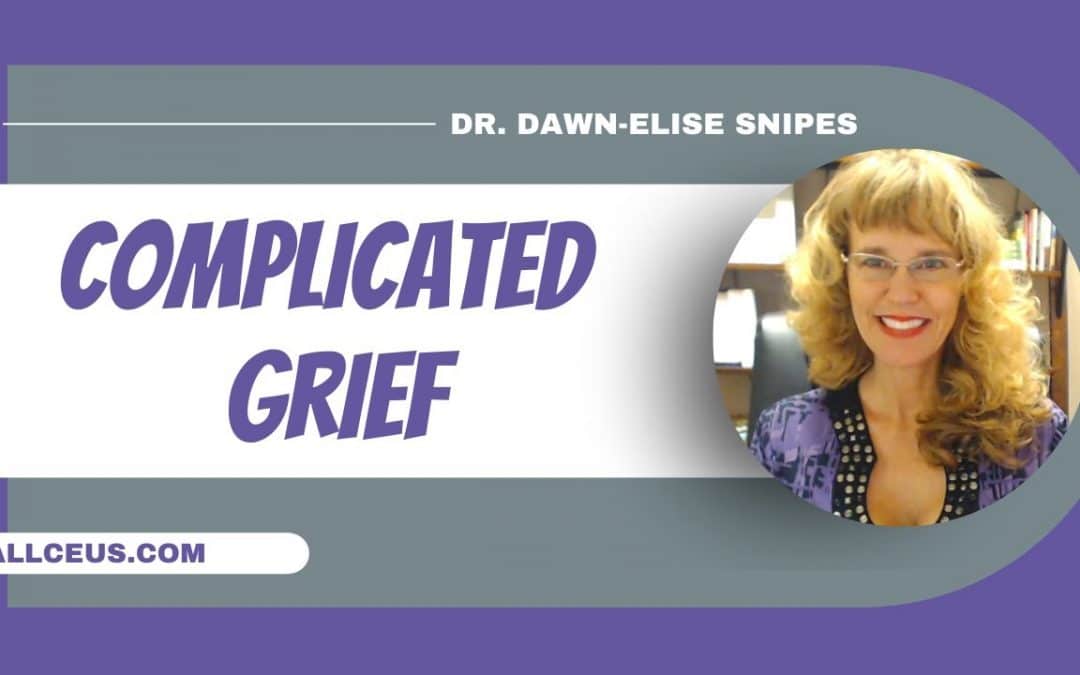 Complicated Grief: