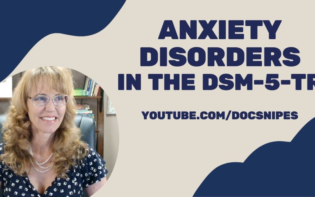 Diagnosing Anxiety Disorders with the DSM 5 TR  | NCMHCE Test Prep