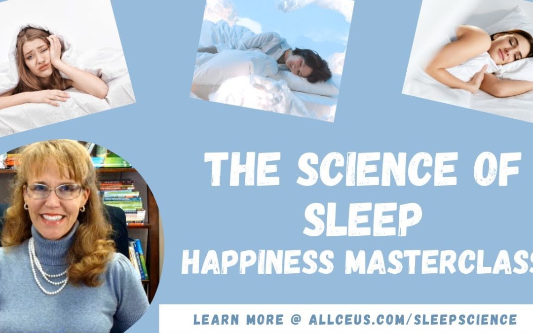 The Science of Sleep | Holistic Cognitive Behavioral Strategies | Happiness Masterclass Part 3
