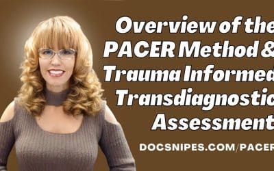 PACER Method & Trauma Informed Transdiagnostic Assessment  | Continuing Education