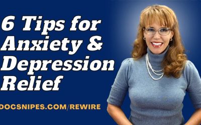 REWIRE 6 Tips  for Anxiety and Depression Relief