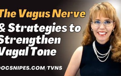 The Vagus Nerve and Strategies to Strengthen Vagal Tone