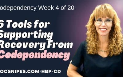 Codependency Self Help 4 | Supporting Someone in Recovery: Addiction Recovery Tools