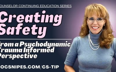 Creating Safety from a Psychodynamic Trauma Informed Perspective Counselor Education