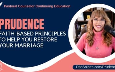 How Prudence Can Improve Your Marriage | Pastoral Counselor Education