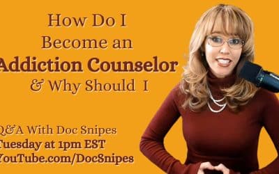 How do I become an Addiction Counselor and Should I?